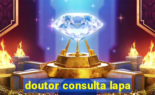 doutor consulta lapa